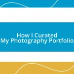 How I Curated My Photography Portfolio