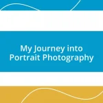 My Journey into Portrait Photography