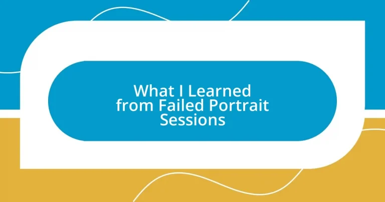 What I Learned from Failed Portrait Sessions