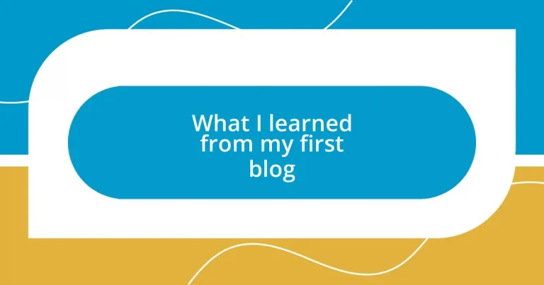 What I learned from my first blog